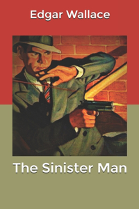 The Sinister Man