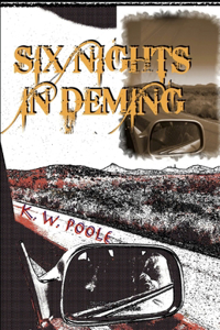 Six Nights in Deming