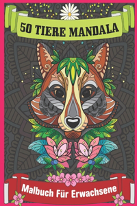 50 Tiere Mandala Malbuch für Erwachsene
