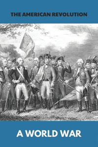 The American Revolution
