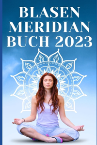 Blasen Meridian Buch 2023