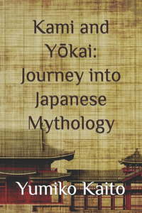 Kami and Yokai