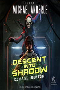 Descent Into Shadow