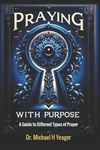 Praying with Purpose