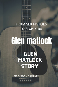 Glen Matlock, from Sex Pistols to Rich Kids