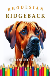 Rhodesian Ridgeback Coloring Book