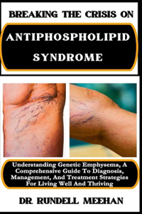 Breaking the Crisis on Antiphospholipid Syndrome
