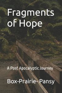 Fragments of Hope