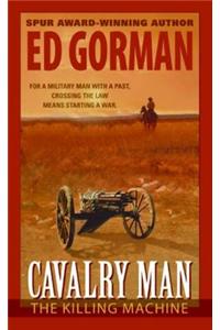 Cavalry Man: The Killing Machine