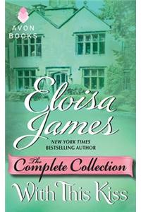 With This Kiss: The Complete Collection
