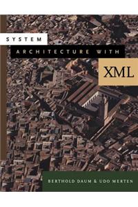 System Architecture with XML