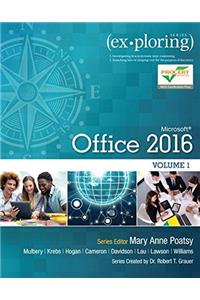 Exploring Microsoft Office 2016 Volume 1; Mylab It with Pearson Etext--Access Card--For Exploring Microsoft Office 2016; Office 2016 Home 180-Day Trial