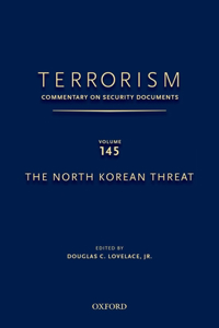 Terrorism: Commentary on Security Documents Volume 145