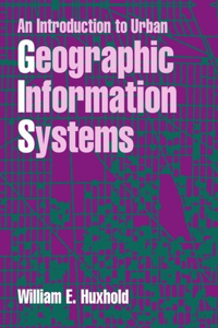 An Introduction to Urban Geographic Information Systems