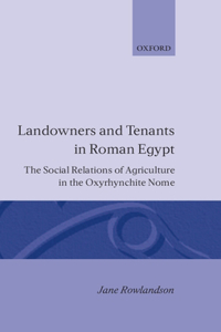 Landowners and Tenants in Roman Egypt