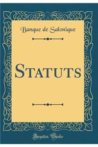 Statuts (Classic Reprint)