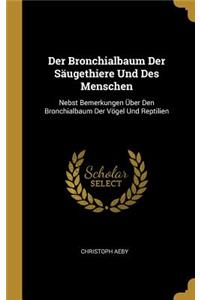 Bronchialbaum Der Säugethiere Und Des Menschen