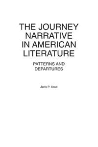 The Journey Narrative in American Literature