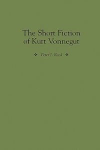 The Short Fiction of Kurt Vonnegut