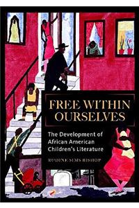 Free Within Ourselves