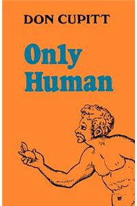Only Human