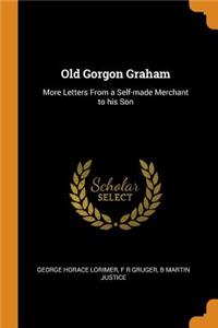 Old Gorgon Graham