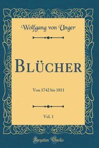 Blücher, Vol. 1