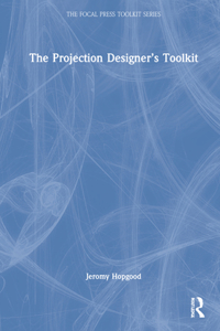 Projection Designer's Toolkit