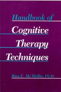 Handbook of Cognitive Therapy Techniques