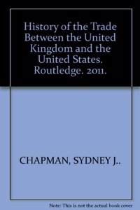 History of the Trade Between the United Kingdom and the United States