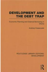 Development and the Debt Trap