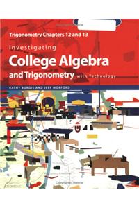 Investigating College Algebra and Trigonometry with Technology