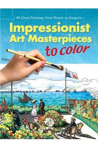 Impressionist Art Masterpieces to Color
