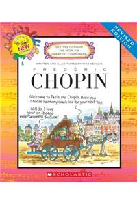 Frederic Chopin (Revised Edition) (Getting to Know the World's Greatest Composers)
