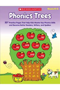 Phonics Trees, Grades K-2: 50+ Practice Pages That Help Kids Master Key Phonics Skills and Become Better Readers, Writers, and Spellers