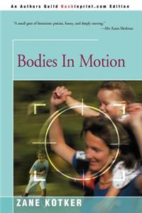 Bodies in Motion