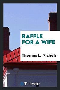 Raffle for a Wife