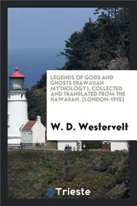 Legends of Gods and Ghosts