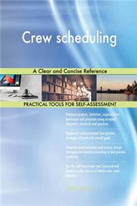 Crew scheduling A Clear and Concise Reference