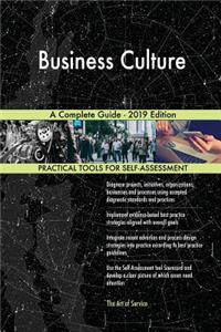 Business Culture A Complete Guide - 2019 Edition