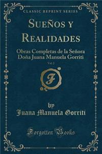 Sueños Y Realidades, Vol. 2