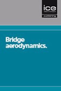 Bridge Aerodynamics: Proposed British Design Rules - Conference Proceedings