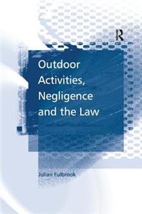 Outdoor Activities, Negligence and the Law