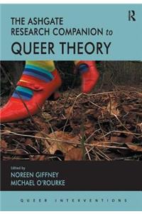 Ashgate Research Companion to Queer Theory