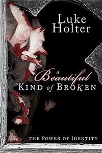 Beautiful Kind of Broken