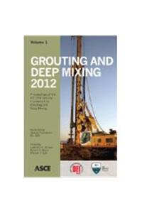 Grouting and Deep Mixing 2012