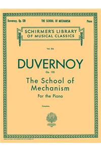 School of Mechanism, Op. 120: Schirmer Library of Classics Volume 316 Piano Technique