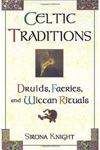 Celtic Traditions