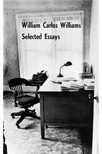 Selected Essays of William Carlos Williams