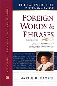 The Facts on File Dictionary of Foreign Words and Phrases